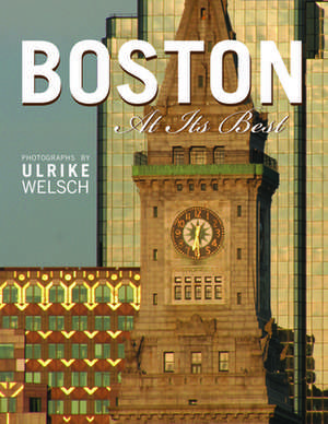 Boston at Its Best: True Stories of Scam, Scandal, Murder, and Mayhem in Boston, 1630-1775 de Ulrike Welsch