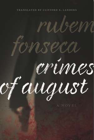 Crimes of August: A Novel de Rubem Fonseca