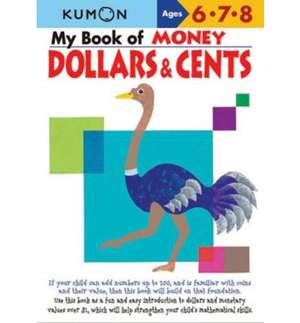 Kumon My Book of Money Dollars and Cents