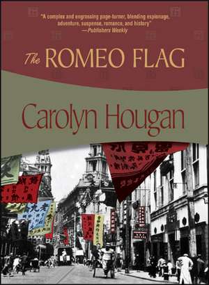 The Romeo Flag de Carolyn Hougan