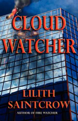 Cloud Watcher de Lilith Saintcrow