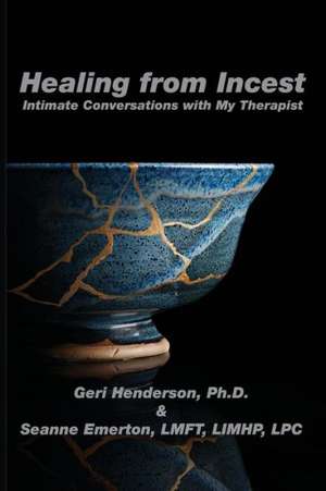 Healing from Incest de Geri Henderson