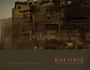 Kolonie: The Forgotten Empire de Christian Schellewald