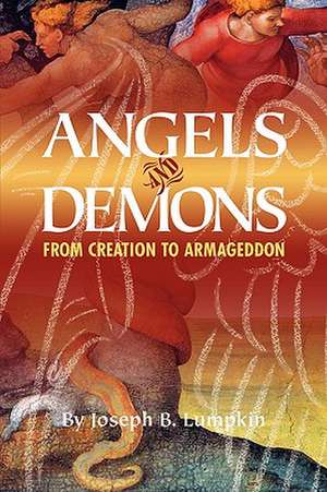 Angels and Demons de Joseph B. Lumpkin