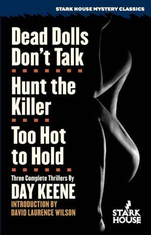 Dead Dolls Don't Talk / Hunt the Killer / Too Hot to Hold de Day Keene