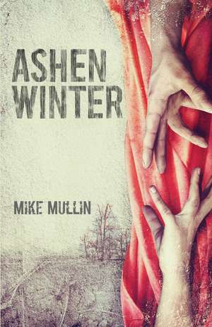 Ashen Winter de Mike Mullin