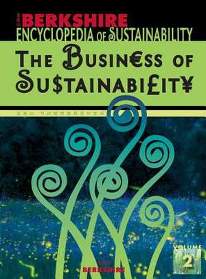 Berkshire Encyclopedia of Sustainability 2/10 de Chris Laszlo