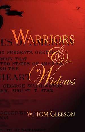 Warriors and Widows de W. Tom Gleeson