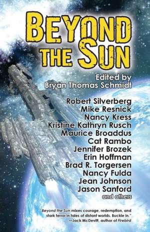 Beyond the Sun de Bryan Thomas Schmidt