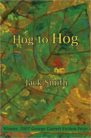 Hog to Hog de Jack Smith