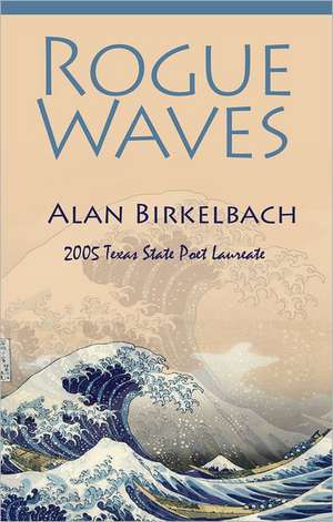 Rogue Waves de Alan Birkelbach