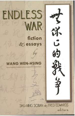 Endless War de Wen-Hsing Wang