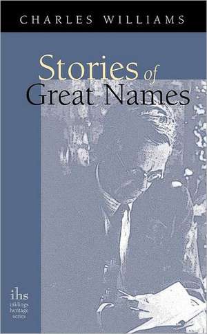 Stories of Great Names de Charles Williams