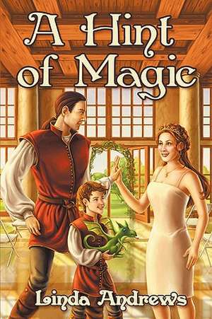 A Hint of Magic de Linda Andrews