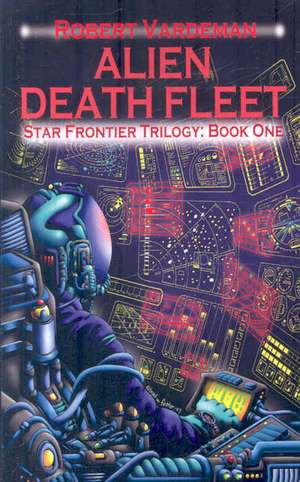 Alien Death Fleet de Robert E. Vardeman