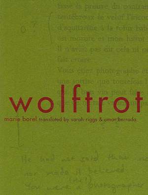 Wolftrot de Marie Borel