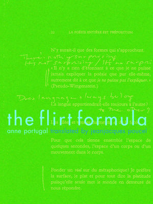 The Flirt Formula de Anne Portugal