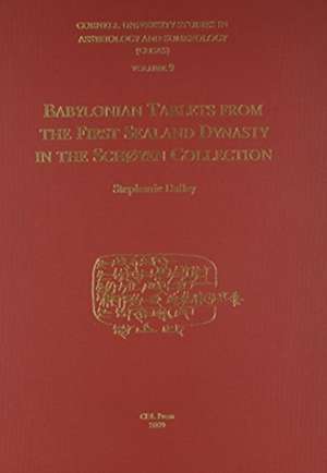 CUSAS 09 – Babylonian Tablets from the First Sealand Dynasty in the Schøyen Collection de Stephanie Dalley