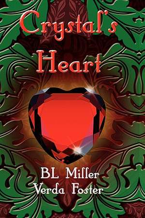 Crystal's Heart de Verda Foster