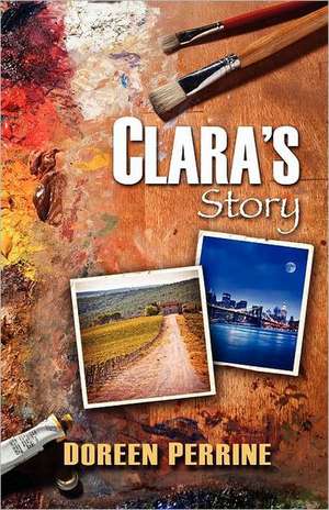 Clara's Story de Doreen Perrine