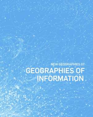 New Geographies, 7 – Geographies of Information de Ali Fard