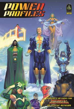 Power Profiles: A Mutants & Masterminds Sourcebook de Steve Kenson