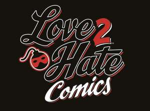 Love 2 Hate: Comics: A Love 2 Hate Expansion de Colm Lundberg