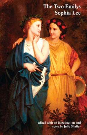 The Two Emilys de Sophia Lee