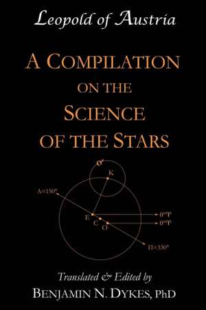 A Compilation on the Science of the Stars de Leopold of Austria