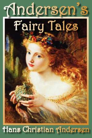 Andersen's Fairy Tales de Hans Christian Andersen