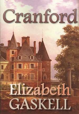 Cranford de Elizabeth Gaskell