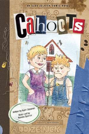 Cahoots: Book 3 de Karla Oceanak