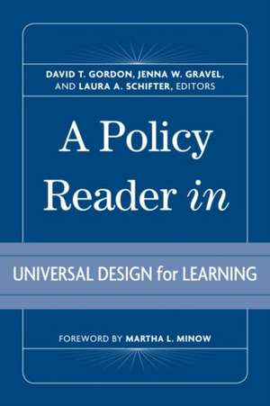 A Policy Reader in Universal Design for Learning de David T. Gordon