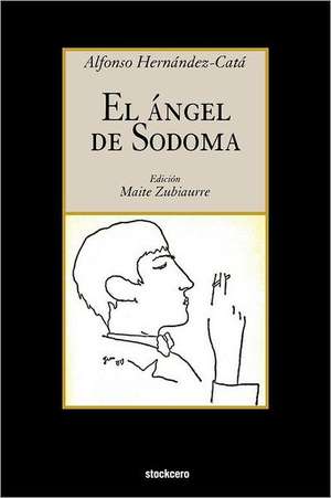 El Angel de Sodoma de Alfonso Hernandez Cata