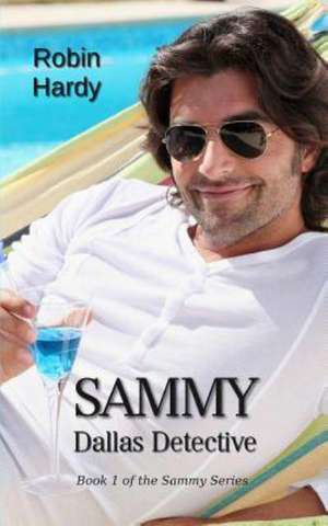 Sammy: Book 1 of the Sammy Series