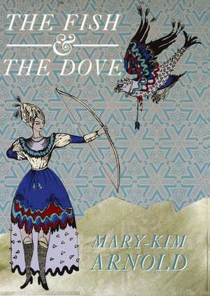 FISH & THE DOVE