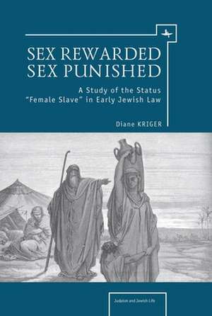 Sex Rewarded, Sex Punished de Diane Kriger