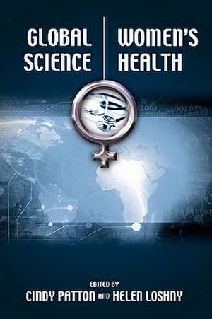 Global Science / Women's Health de Cindy Patton