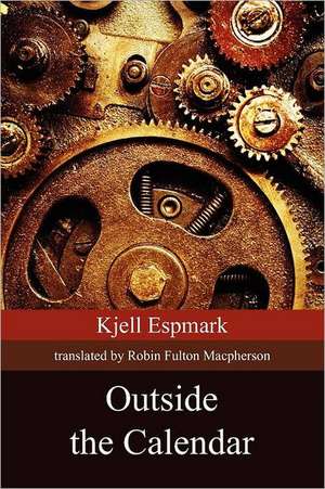 Outside the Calendar de Kjell Espmark