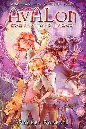 Avalon: The Warlock Diaries Omnibus de Rachel Roberts