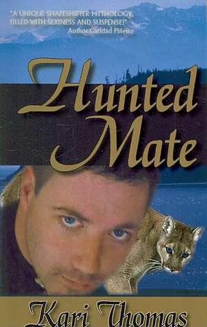 Hunted Mate de Kari Thomas