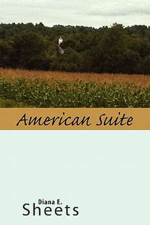 American Suite de Diana E. Sheets