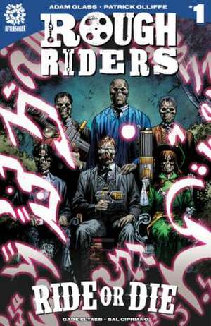 Rough Riders Vol. 3 Tpb de Adam Glass