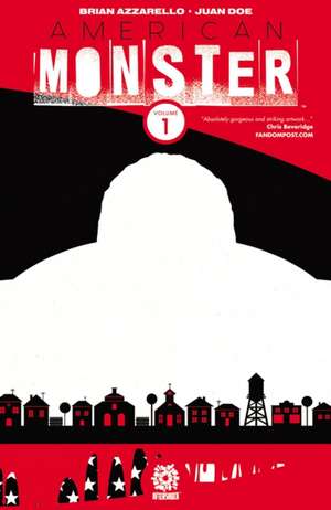 American Monster Volume 1 de Brian Azzarello