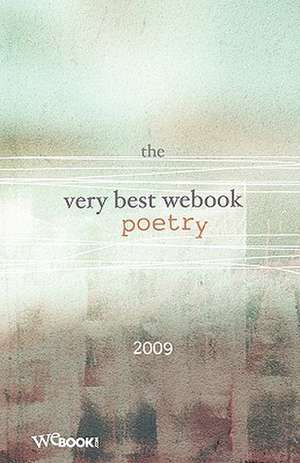 The Very Best Webook Poetry 2009: Requiem for the World