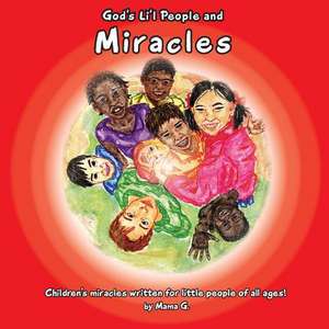 God's Li'l People and Miracles de Thelma Goszleth