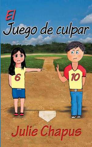 El Juego de Culpar de Julie Chapus