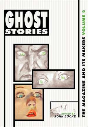 Ghost Stories: Vol 2 de John Locke