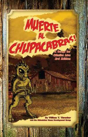 Muerte Al Chupacabras! de Thrasher, William T.