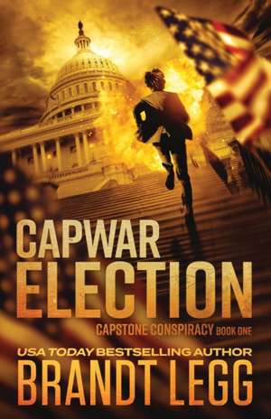 CapWar ELECTION de Brandt Legg